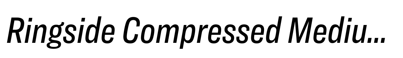 Ringside Compressed Medium Italic